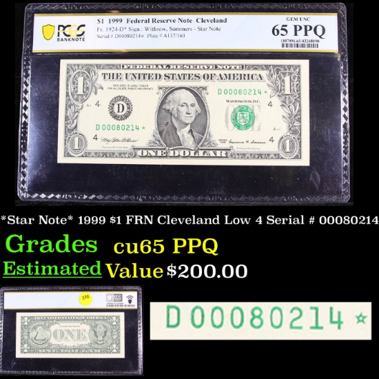 PCGS *Star Note* 1999 $1 FRN Cleveland Low 4 Serial # 00080214 Graded cu65 PPQ By PCGS