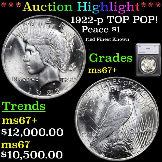 ***Auction Highlight*** 1922-p TOP POP! Peace Dollar $1 Graded ms67+ By SEGS (fc)
