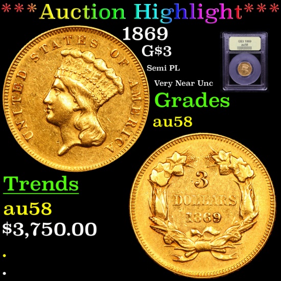 ***Auction Highlight*** 1869 Three Dollar Gold 3 Graded Choice AU/BU Slider By USCG (fc)