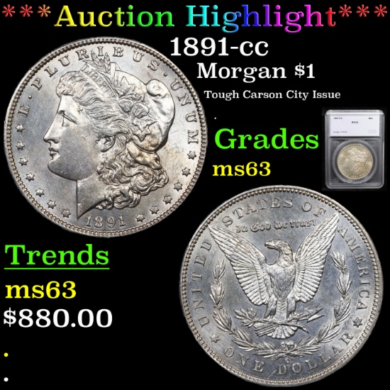 ***Auction Highlight*** 1891-cc Morgan Dollar $1 Graded ms63 By SEGS (fc)