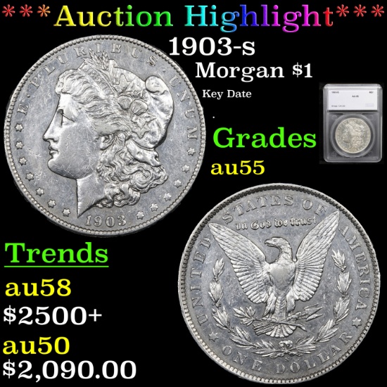 ***Auction Highlight*** 1903-s Morgan Dollar $1 Graded au55 By SEGS (fc)