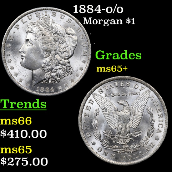 1884-o /o Morgan Dollar $1 Grades GEM+ Unc