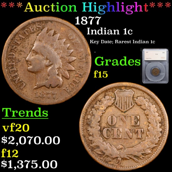 ***Auction Highlight*** 1877 Indian Cent 1c Graded f15 By SEGS (fc)
