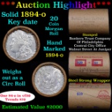 ***Auction Highlight*** Full solid date 1894-o Morgan silver $1 roll, 20 coins (fc)