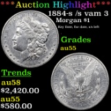 ***Auction Highlight*** 1884-s /s vam 3 Morgan Dollar $1 Grades Choice AU (fc)