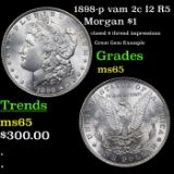 1898-p vam 2c I2 R5 Morgan Dollar $1 Grades GEM Unc