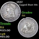 1837 Capped Bust Half Dollar 50c Grades f, fine