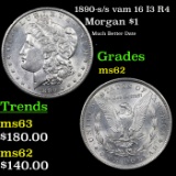 1890-s /s vam 16 I3 R4 Morgan Dollar $1 Grades Select Unc