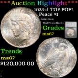 ***Auction Highlight*** 1923-d TOP POP! Peace Dollar $1 Graded ms67 By SEGS (fc)