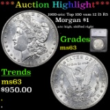 ***Auction Highlight*** 1900-o/cc Top 100 vam 12 I5 R5 Morgan Dollar $1 Graded ms63 By SEGS (fc)