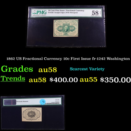 1862 US Fractional Currency 10c First Issue fr-1242 Washington Graded au58 By PMG
