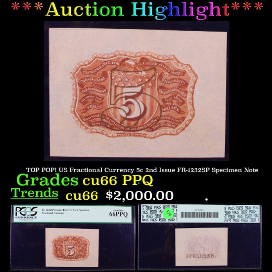 ***Auction Highlight*** PCGS TOP POP! US Fractional Currency 5c 2nd Issue FR-1232SP Specimen Note Gr