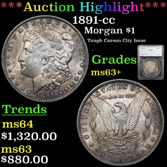 ***Auction Highlight*** 1891-cc Morgan Dollar $1 Graded ms63+ By SEGS (fc)