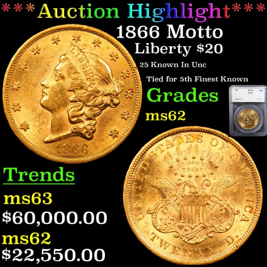 ***Auction Highlight*** 1866 Motto Gold Liberty Double Eagle $20 Graded ms62 By SEGS (fc)
