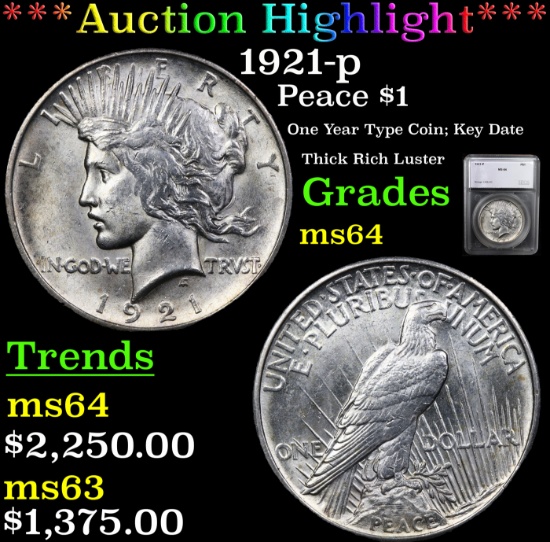 ***Auction Highlight*** 1921-p Peace Dollar $1 Graded ms64 By SEGS (fc)