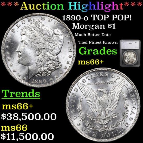 ***Auction Highlight*** 1890-o TOP POP! Morgan Dollar $1 Graded ms66+ By SEGS (fc)