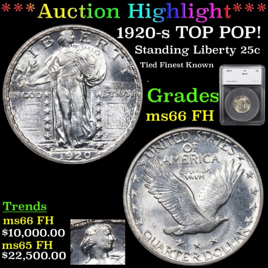 ***Auction Highlight*** 1920-s TOP POP! Standing Liberty Quarter 25c Graded ms66 FH By SEGS (fc)