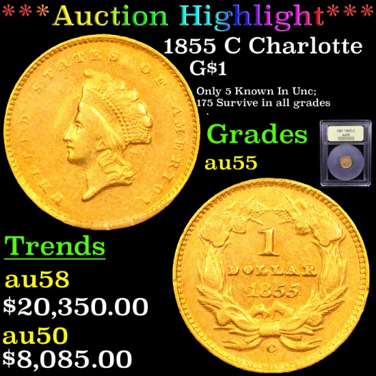 ***Auction Highlight*** 1855 C Charlotte Gold Dollar $1 Graded Choice AU By USCG (fc)