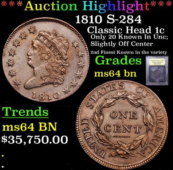***Auction Highlight*** 1810 S-284 Classic Head Large Cent 1c Graded Choice Unc BN By USCG (fc)