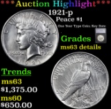 ***Auction Highlight*** 1921-p Peace Dollar $1 Graded ms63 details By SEGS (fc)