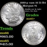 1889-p vam 16 I3 R4 Morgan Dollar $1 Grades GEM+ Unc