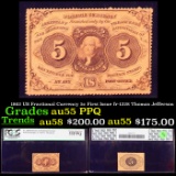 PCGS 1862 US Fractional Currency 5c First Issue fr-1228 Thomas Jefferson Graded au55 PPQ By PCGS