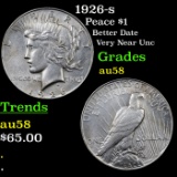1926-s Peace Dollar $1 Grades Choice AU/BU Slider