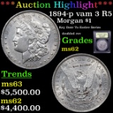***Auction Highlight*** 1894-p vam 3 R5 Morgan Dollar $1 Graded Select Unc By USCG (fc)