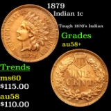 1879 Indian Cent 1c Grades Choice AU/BU Slider+