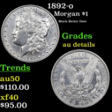 1892-o Morgan Dollar $1 Grades AU Details