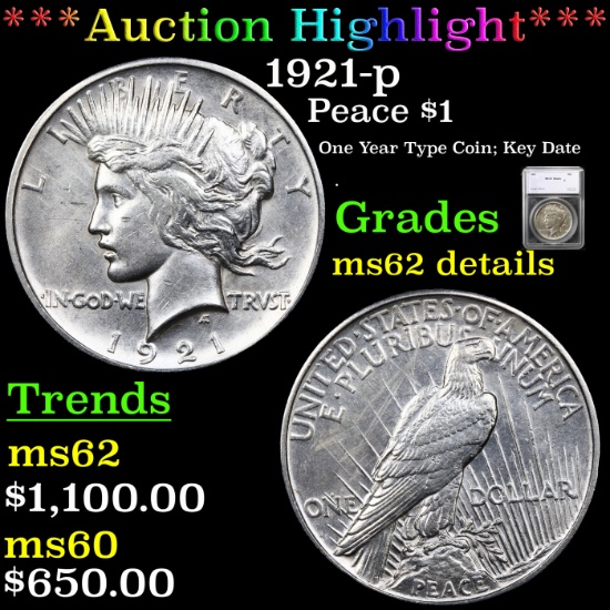 ***Auction Highlight*** 1921-p Peace Dollar $1 Graded ms62 details By SEGS (fc)