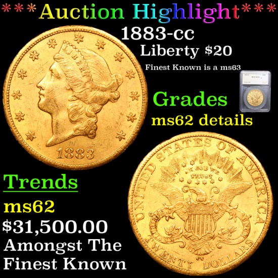 ***Auction Highlight*** 1883-cc Gold Liberty Double Eagle $20 Graded ms62 details By SEGS (fc)