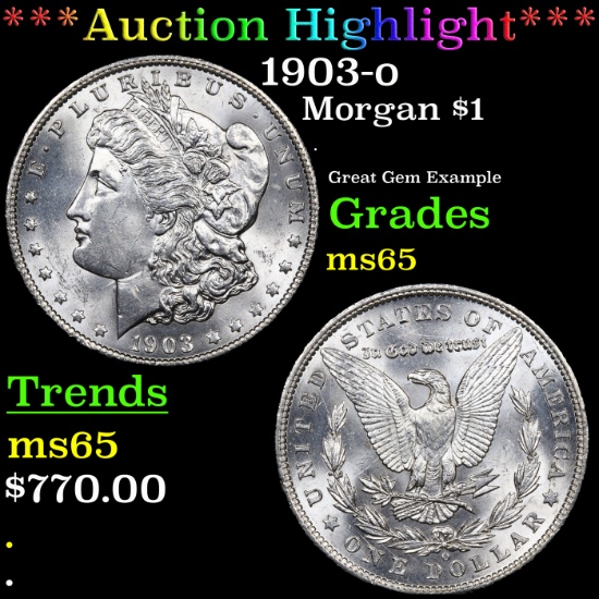 ***Auction Highlight*** 1903-o Morgan Dollar $1 Graded ms65 By SEGS (fc)