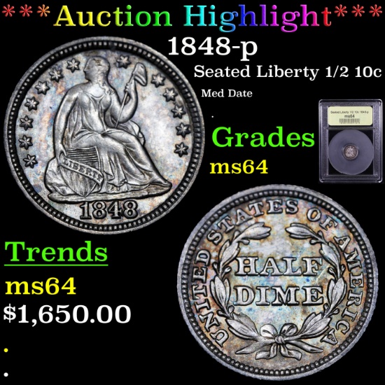 ***Auction Highlight*** 1848-p Seated Liberty Half Dime 1/2 10c Graded Choice Unc By USCG (fc)