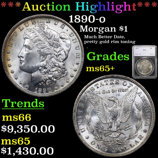 ***Auction Highlight*** 1890-o Morgan Dollar $1 Graded ms65+ By SEGS (fc)