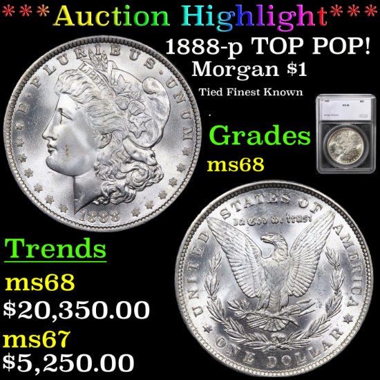 ***Auction Highlight*** 1888-p TOP POP! Morgan Dollar $1 Graded ms68 By SEGS (fc)