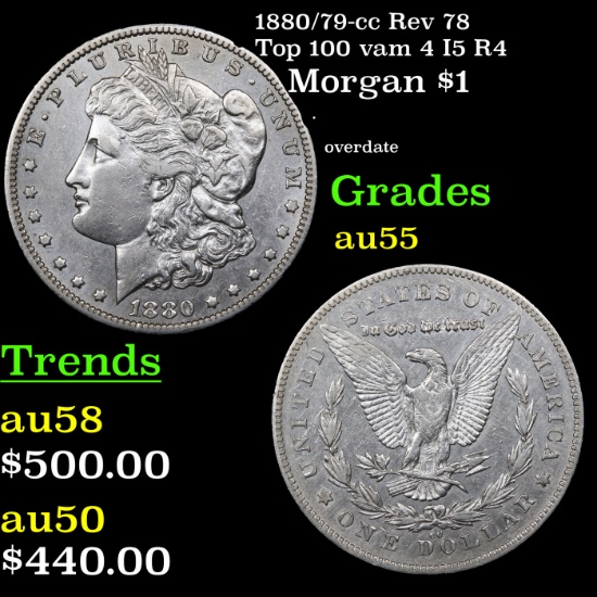 1880/79-cc Rev 78 Top 100 vam 4 I5 R4 Morgan Dollar $1 Grades Choice AU
