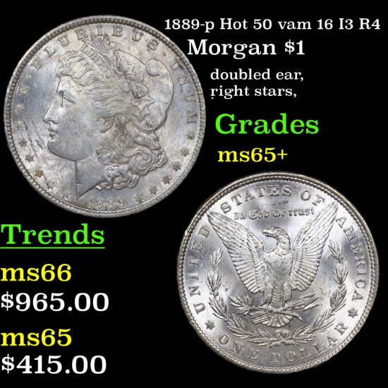 1889-p Hot 50 vam 16 I3 R4 Morgan Dollar $1 Grades GEM+ Unc