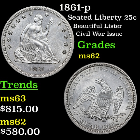 1861-p Seated Liberty Quarter 25c Grades Select Unc