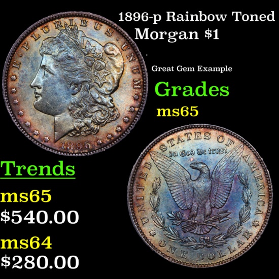 1896-p Rainbow Toned Morgan Dollar $1 Grades GEM Unc