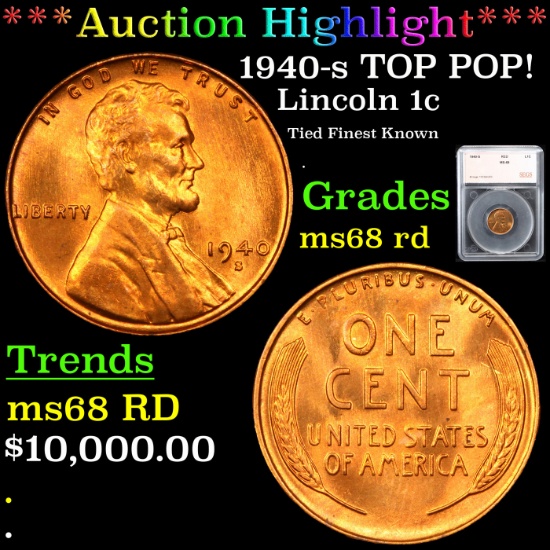 ***Auction Highlight*** 1940-s TOP POP! Lincoln Cent 1c Graded ms68 rd By SEGS (fc)