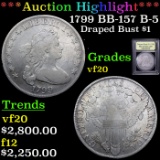 ***Auction Highlight*** 1799 BB-157 B-5 Draped Bust Dollar $1 Graded vf, very fine By USCG (fc)