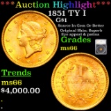 ***Auction Highlight*** 1851 TY I Gold Dollar $1 Graded ms66 By SEGS (fc)