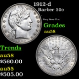 1912-d Barber Half Dollars 50c Grades Choice AU/BU Slider
