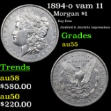 1894-o vam 11 Morgan Dollar $1 Grades Choice AU