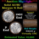 ***Auction Highlight***  AU/BU Slider Brinks Shotgun Morgan $1 Roll 1902 & P Ends Virtually UNC (fc)