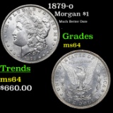 1879-o Morgan Dollar $1 Grades Choice Unc