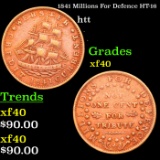 1841 Millions For Defence HT-16 Hard Times Token 1c Grades xf