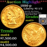 ***Auction Highlight*** 1886-p Gold Liberty Quarter Eagle $2 1/2 Graded ms63+ By SEGS (fc)