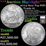 ***Auction Highlight*** 1873-p Near Top POP! Trade Dollar $1 Graded ms66 By SEGS (fc)